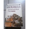 War in Angola. The Final South African Phase  Heitman, Helmoed-Romer 1990 first edition