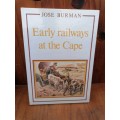 Early railways at the cape by jose burman 1984 first print
