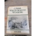Wagon Road to Wynberg (Signed)
