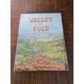 VALLEY OF GOLD A P CARTWRIGHT