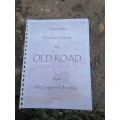 Adventures  Round and About  the OLD ROAD  from  McGregor to Villiersdorp  Mike Kamstra