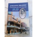 Johanna Brandt en die kritieke jare in die Transvaal 1899-1908