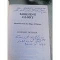 MORNING GLORY Memoirs from the edge of history by Somerset de chair