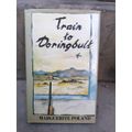 Train to Doringbult - Marguerite Poland signed copy