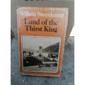 Land of the Thirst King  Steenkamp, Willem 1979