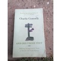 And Did Those Feet: Walking Through 2000 Years of British and Irish History by Charlie Connelly