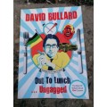 Out to Lunch...Ungagged by David Bullard