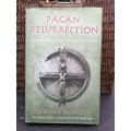 Pagan Resurrection: A Force for Evil or the Future of Western Spirituality?