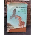 where the vultures fly gerald summers