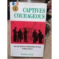 Captives courageous: South African prisoners of war, World War II