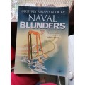 Geoffrey Regan`s book of Naval Blunders