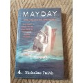 Mayday the perils of the waves by Nicholas faith