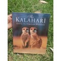 The Kalahari: Survival in a Thirstland Wilderness  Knight, Dennis, Joyce limited signed edition