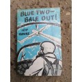 Blue two - bale out, Hamre, Leif