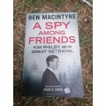 A Spy Among Friends: Kim Philby and the Great Betrayal by Macintyre, Ben Book