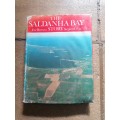 The Saldanha Bay Story Author:Levin, Stephen & Burman, Jose