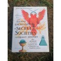 The Element Encyclopedia of SECRET SOCIETIES and Hidden History: The Ultimate A-Z of Ancient Mysteri