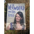 The Verwoerd who Toyi-Toyied, a memoir of politics and love - Melanie Verwoerd