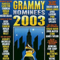 CD - GRAMMY NOMINEES 2003 - VARIOUS ARTISTS