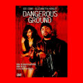 HUGE DVD SALE! - DANGEROUS GROUND -  REGION 1 EDITION (RARE COVER)