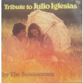 Vinyl Record: Tribute to Julio Iglesias by The Sessionmen