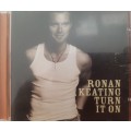 Ronan Keating- Turn it on