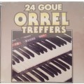 24 Goue Orrel Treffers