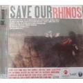 Save our Rhinos ( 2 CD)- Various