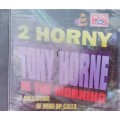 Tony Horne - 2 Horny in the morning
