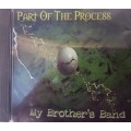 My Brothers Band - Part of the process