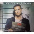 Whackhead Simpson - Serial Prankster (2 CD Set)