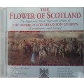 The Flower of Scotland - The Royal Scots Dragoon Guards