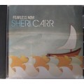 Sheri Carr - Fearless Now