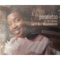 Poseletso - Sejosingoe/Let it be/ Meadowlands