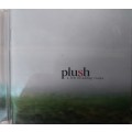 Plush - A few blinding views