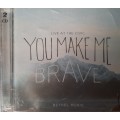 Bethel Music - You make me brave (2 CD Set)