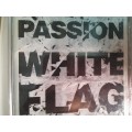 Passion - Whit Flag