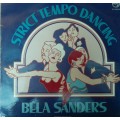 Vinyl: Bella Sanders - Strict Tempo Dancing (2 Record Set)