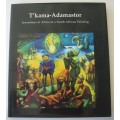 T'kama Adamastor: inventions of Africa in a South African painting. Edited by Ivan Vladislavic