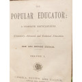 INSCRIBED 1875 THE POPULAR EDUCATOR 2 VOLUMES