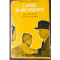 I LIVED IN HIS SHADOW BY KATHLEEN MINCHER FIRST EDITION