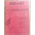 DISEASES IN ANTIQUITY COMPILED AND EDITED BY DON BROTHWELL AND A T SANDISON FIRST EDITION