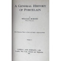 A GENERAL HISTORY OF PORCELAIN TWO VOLUMES BY WILLIAM BURTON 1921