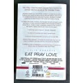 Eat Pray Love by Elizabeth Gilbert. Paperback. Published, 2010