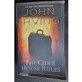 The Cider House Rules by John Irving. Paperback. Published 2001