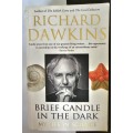 Brief Candle in the Dark: My Life in Science by Richard Dawkins. Paperback. Published, 2015