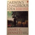 Darwin's Dangerous Idea: Evolution and the Meanings of Life - Daniel C Dennett