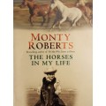 The Horses in My Life - Monty Roberts
