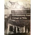Grahamstown from Cottage to Villa - Rex & Barbara Reynolds / Hardcover w/dj / 1st Ed. 1974