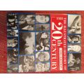 The Illustrated History of the 20th Century / 1993 Ed. Hardcover / 576 Pages